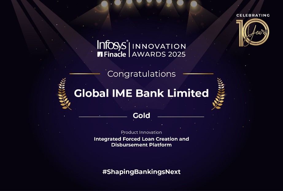 Global IME Bank Wins Gold at Infosys Finacle Innovation Awards 2025 for Product Innovation